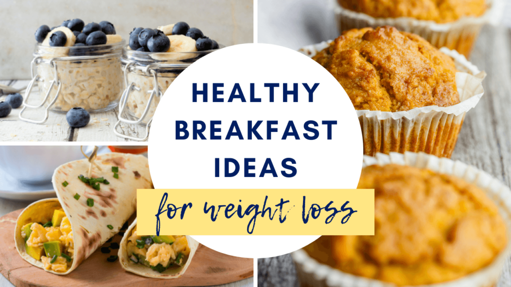healthy breakfast ideas for weight loss