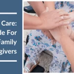 A Guide for Family Caregivers