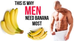 Benefits of Eating Banana for Men