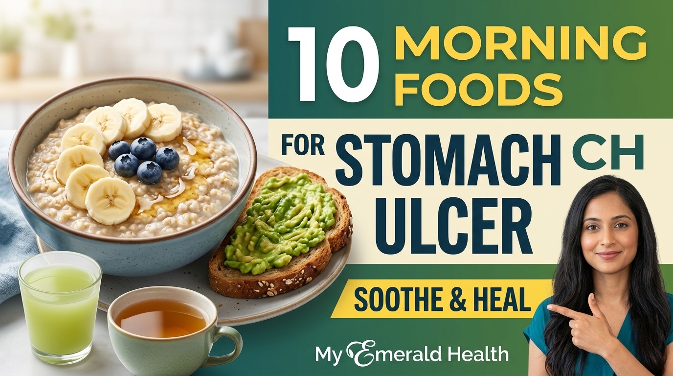 10 Foods to Eat for Breakfast When You Have a Stomach Ulcer