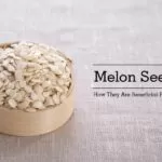 Benefits of Eating Melon Seeds